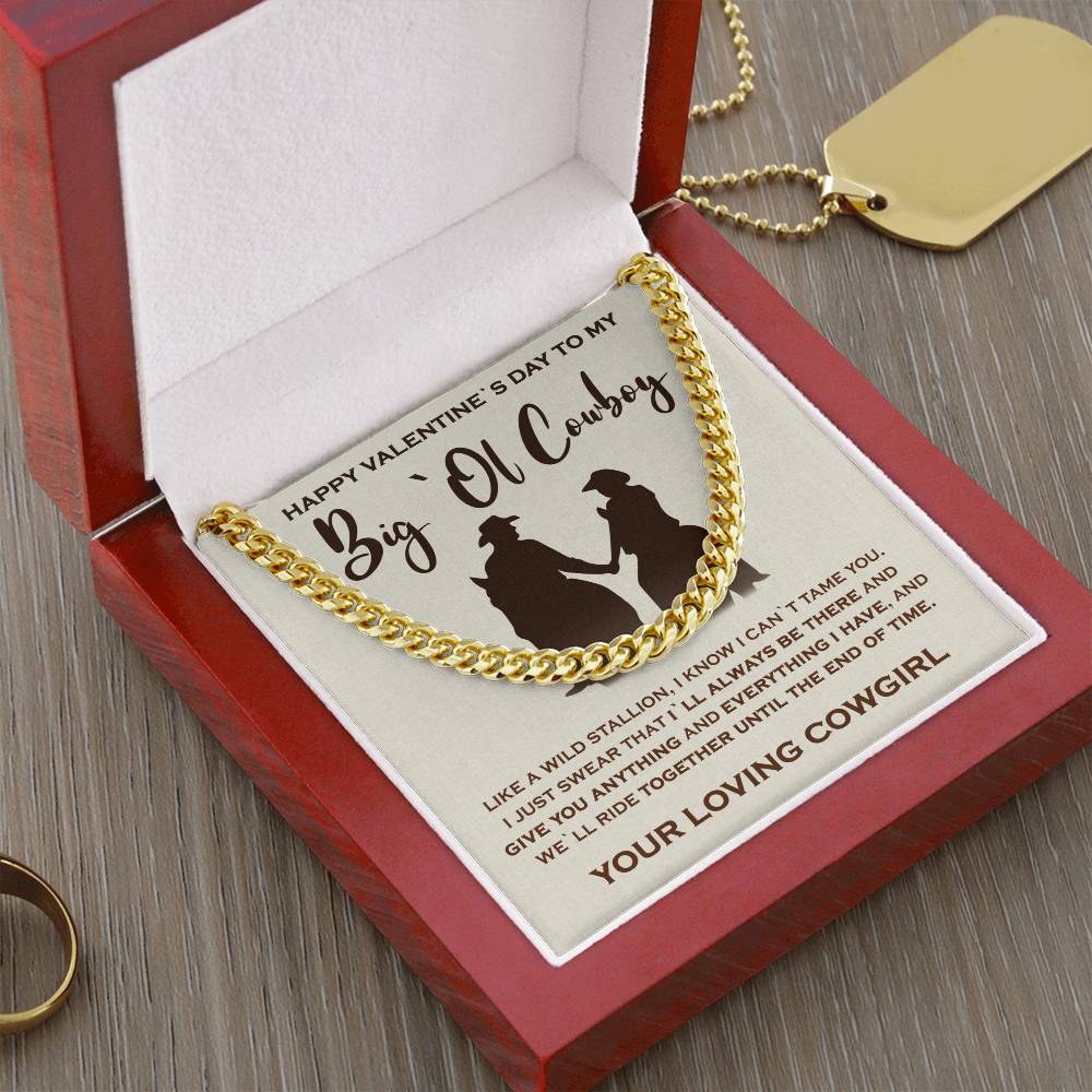 To My Big`Ol Cowboy Solid Cuban Link Chain Necklace
