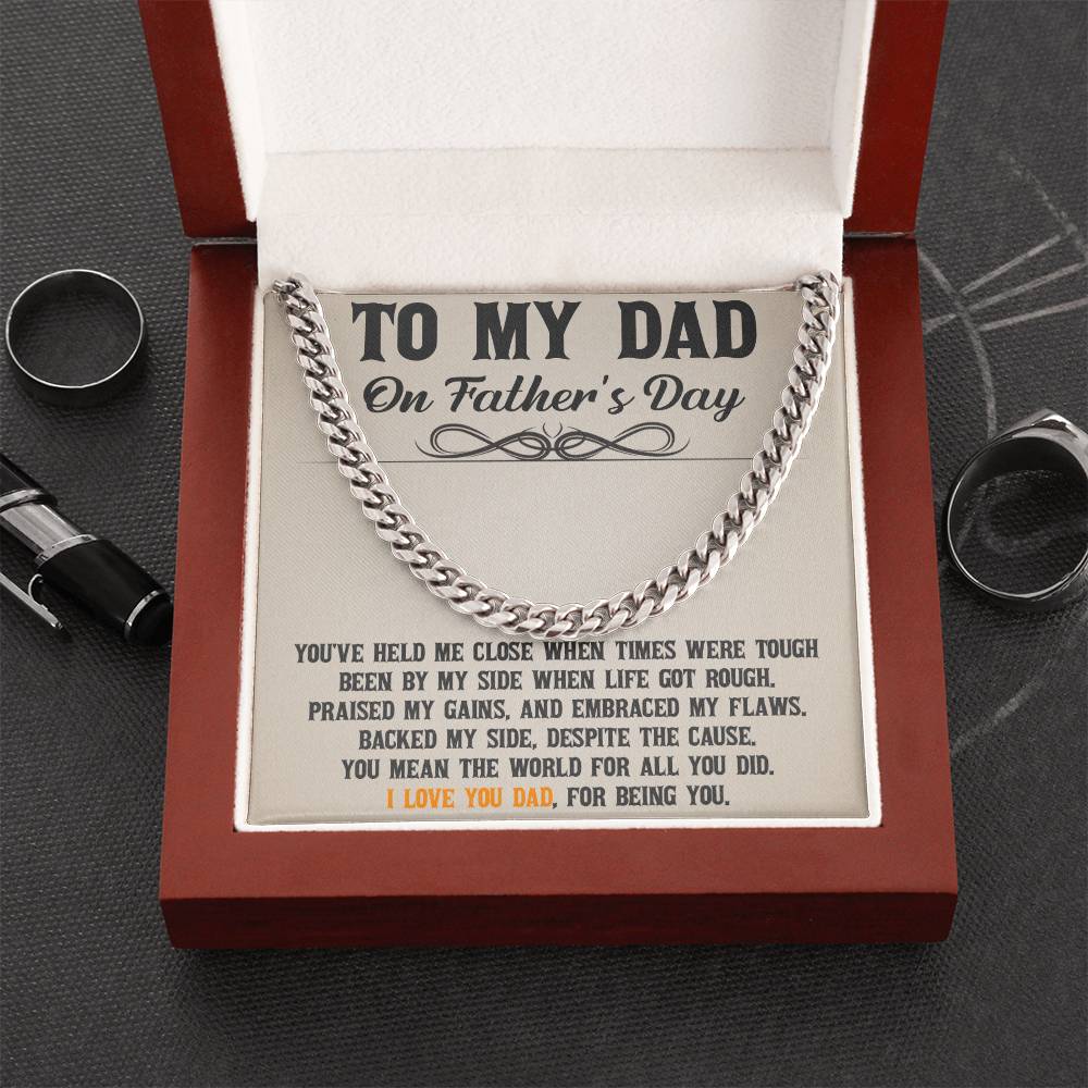 To My Dad - Thanks For Being You Cuban Link Chain