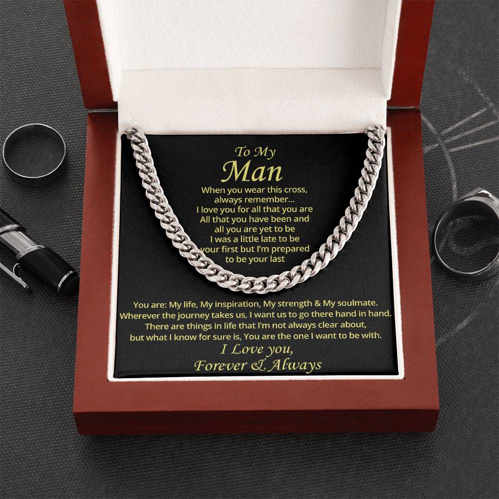 To My Man - I Want To Be With Cuban Link Chain Necklace
