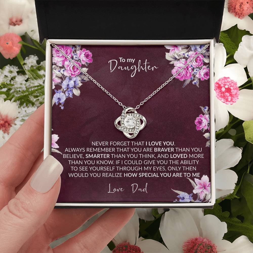 Special Gift To Daughter To My Daughter Never Forget I Love You Necklace Love Dad Customize Gift For Daughter Infinity Ne Love Knot Necklace