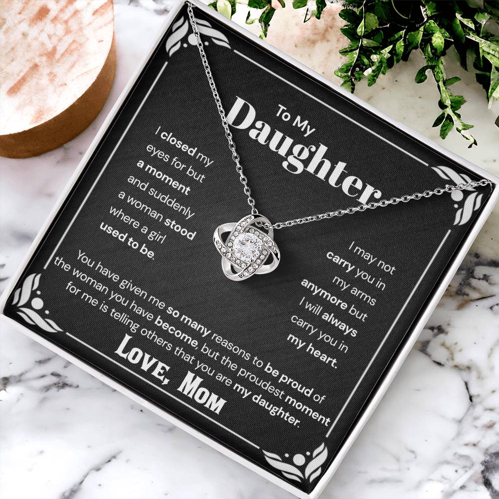 To My Daughter - The Proudest Moment For Me Love Knot Necklace