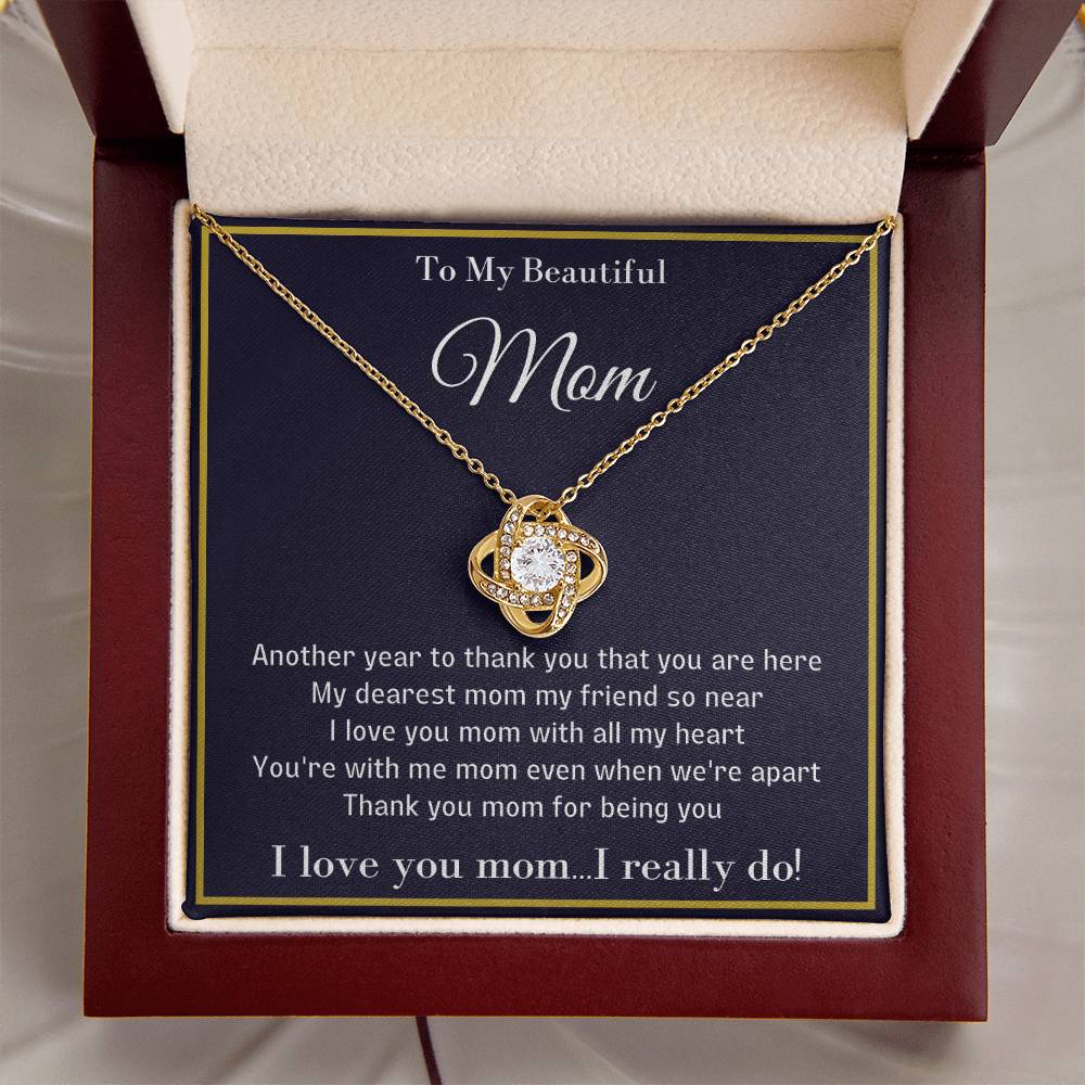 To My Beautiful Mom - Unique Necklace With A Special Message Card Love Knot Necklace
