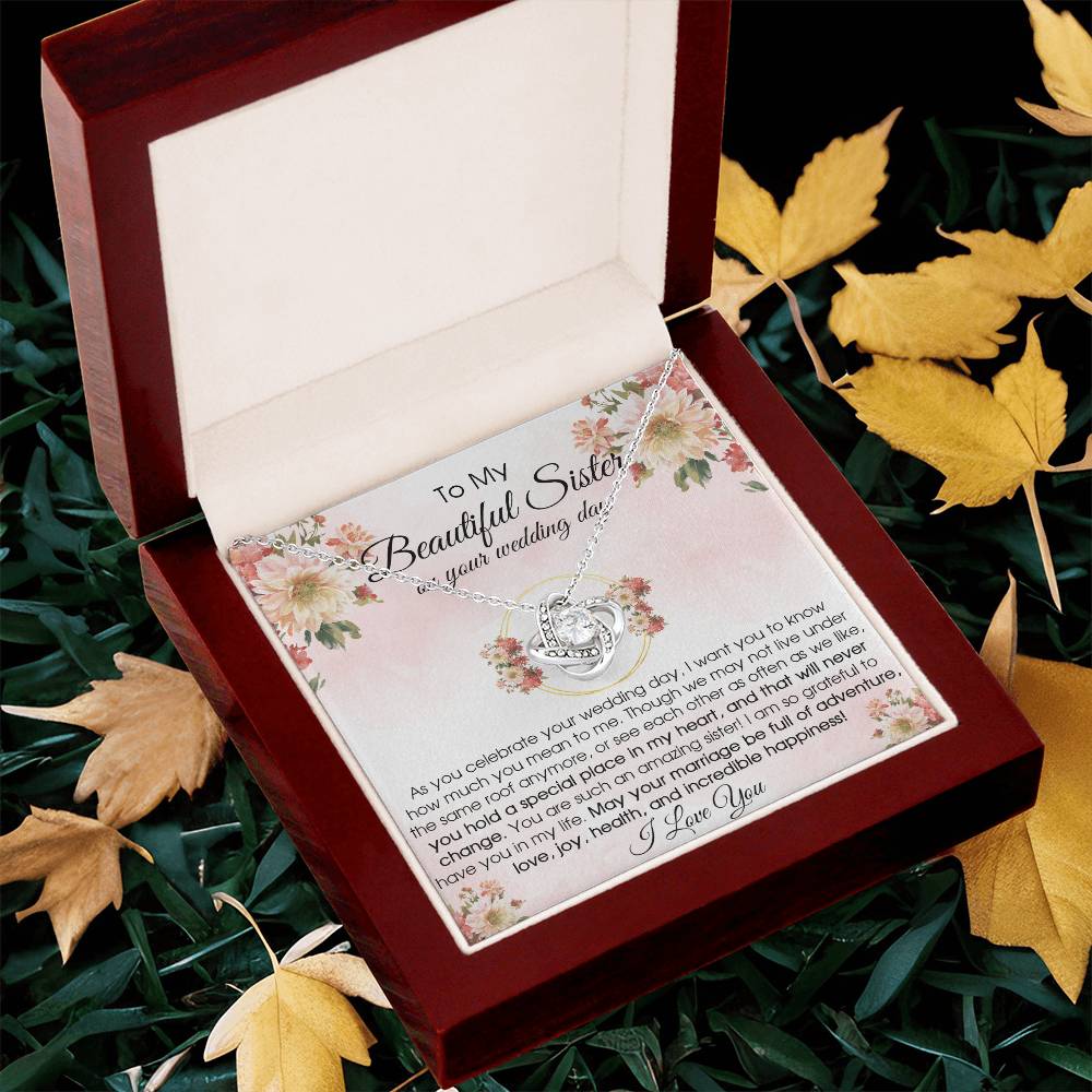To My Beautiful Sister On Your Wedding Day Wedding Gift For Bride From Sister Sister Of The Bride Necklace Love Knot Necklace