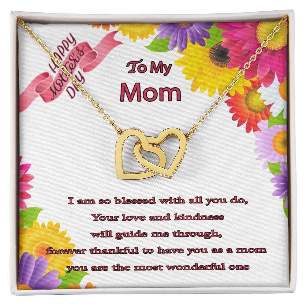 To My Mom I Am So Blessed With All You Do Message Card Necklace Interlocking Hearts Necklace