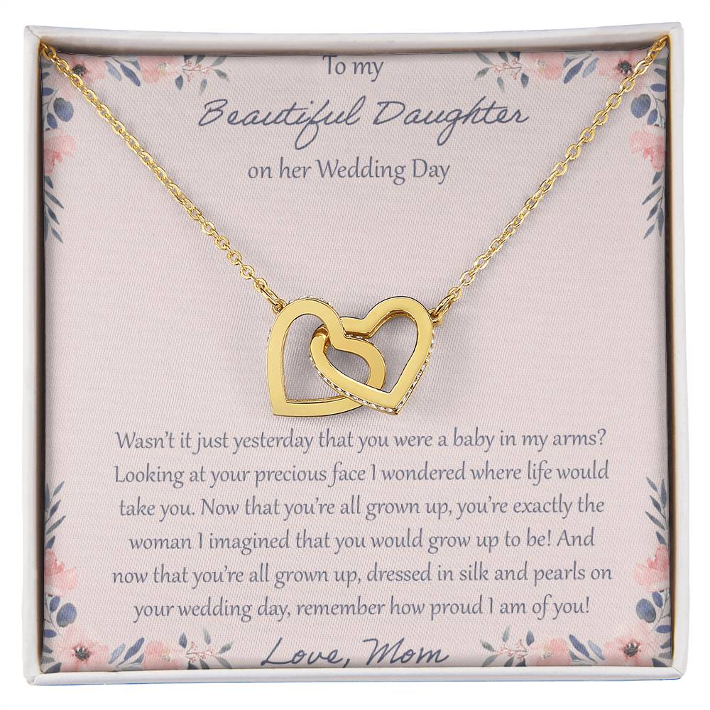 To My Daughter Wasn'T It Just Yesterday - Love Mom Interlocking Hearts Necklace