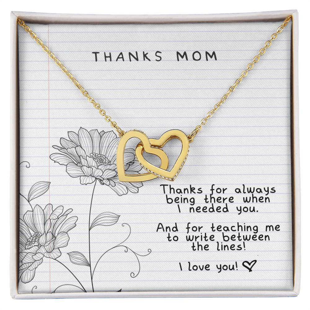 Thanks Mom - Always There For Me - Interlocking Necklace Interlocking Hearts Necklace