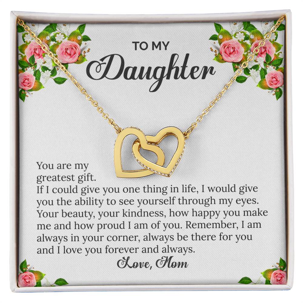 To My Daughter - You Are My Greatest Gift - Love Mom Interlocking Hearts Necklace