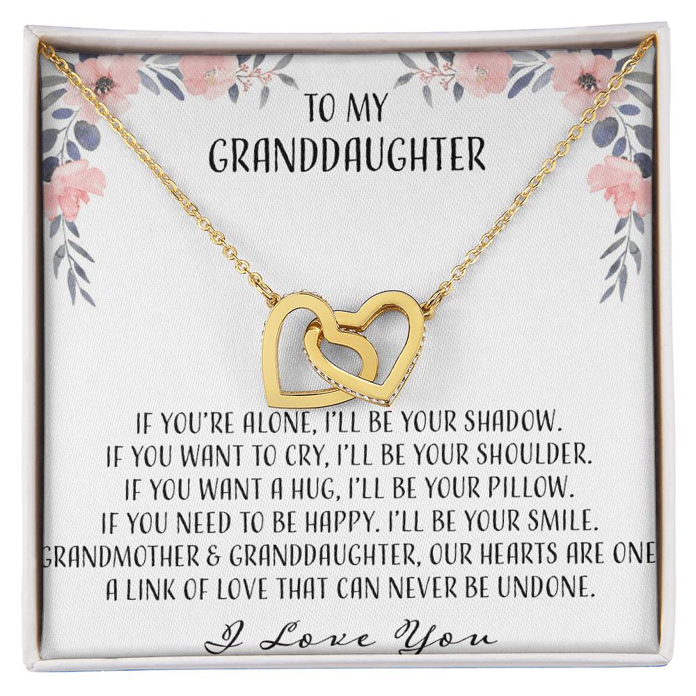 To My Granddaughter If You'Re Alone Ill Be Your Shadow Interlocking Hearts Necklace