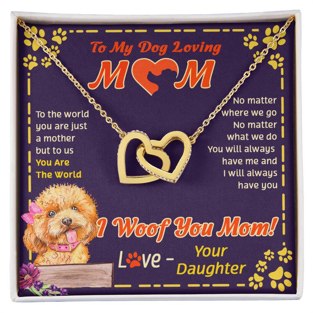 To My Mom - You Are The World - Necklace Interlocking Hearts Necklace