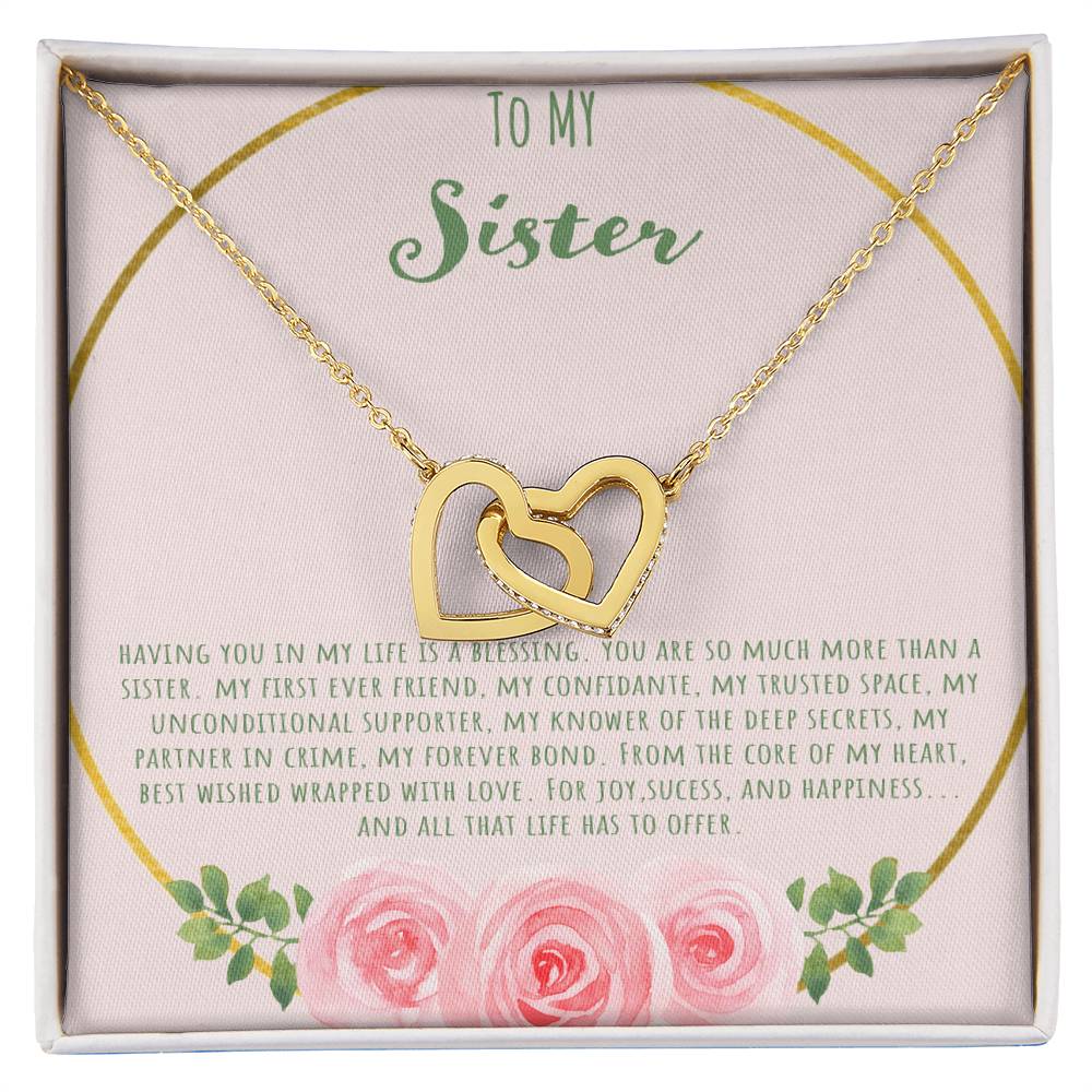 To My Sister Having You In My Life Is A Blessing Interlocking Hearts Necklace