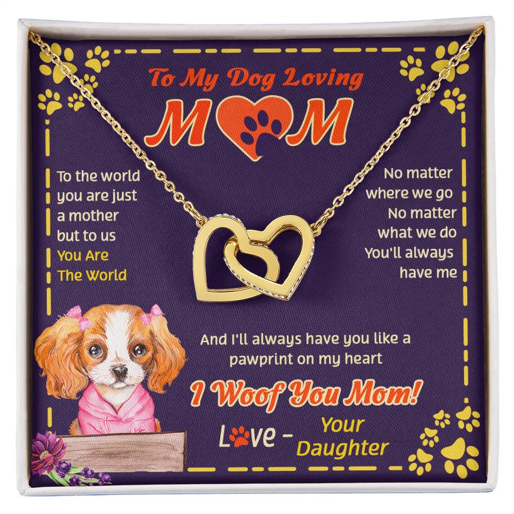 To My Mom - You Are The World - Necklace Interlocking Hearts Necklace