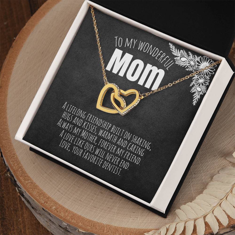 To My Wonderful Mom - Love Your Favorite Dentist Interlocking Hearts Necklace