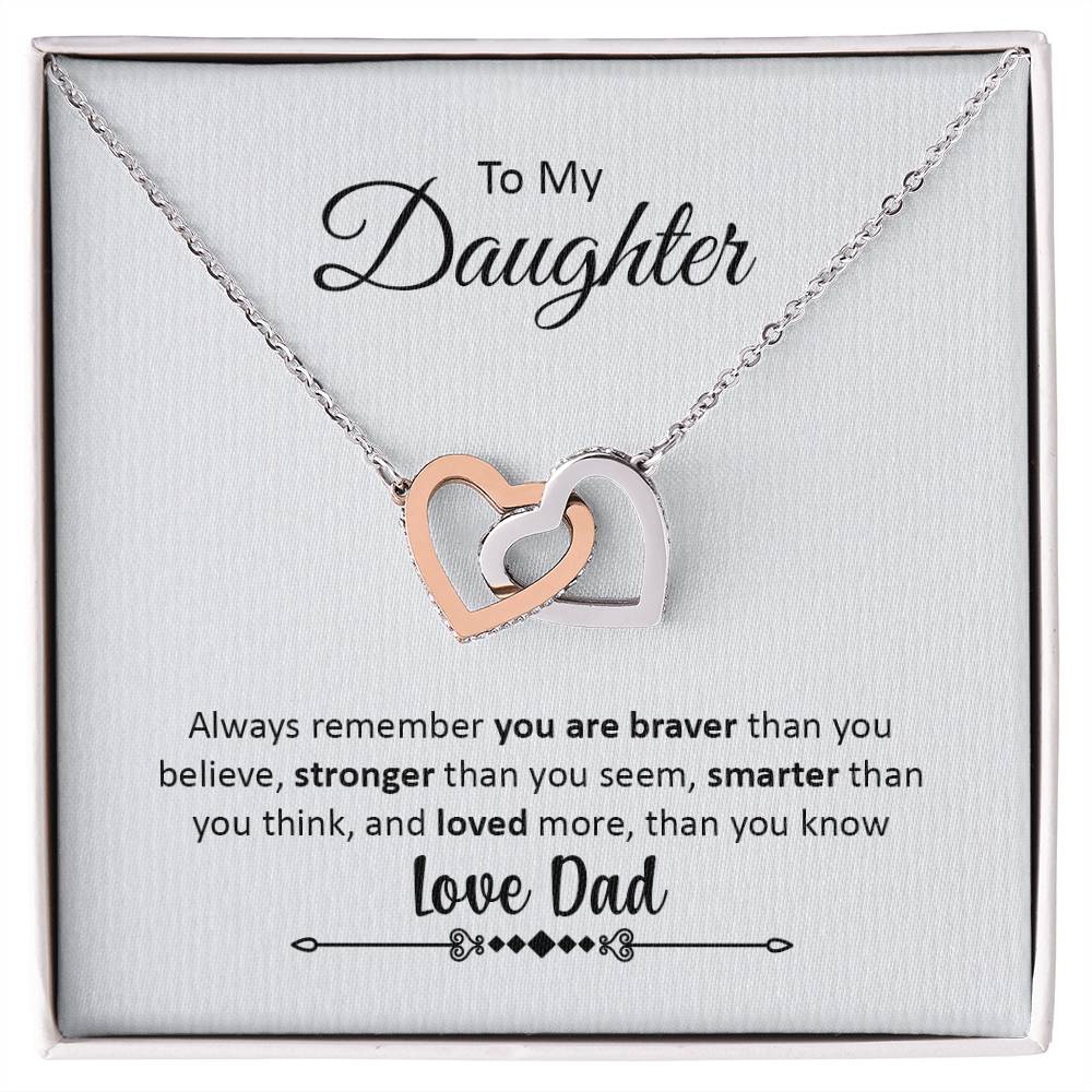 Always Remember - You Are Braver - Love Dad Interlocking Hearts Necklace