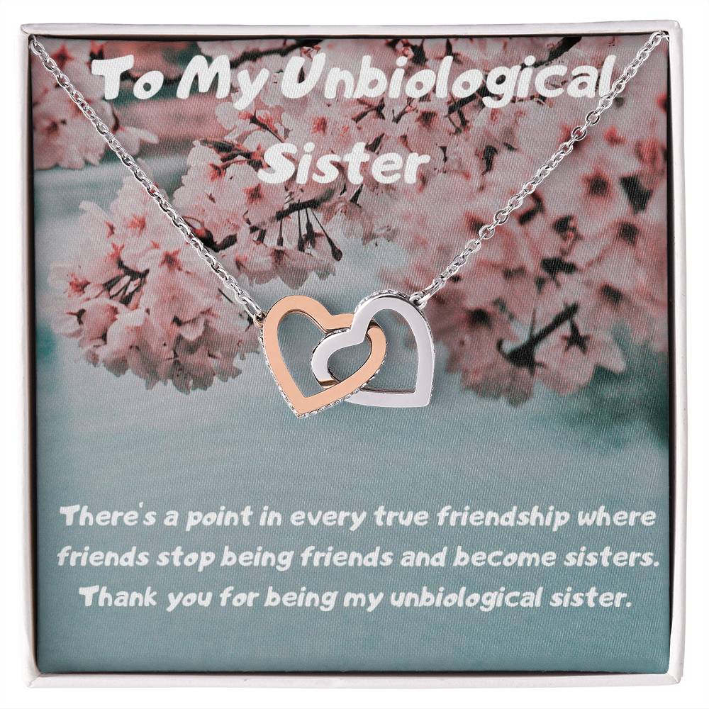 To My Unbiological Sister Interlocking Hearts Necklace