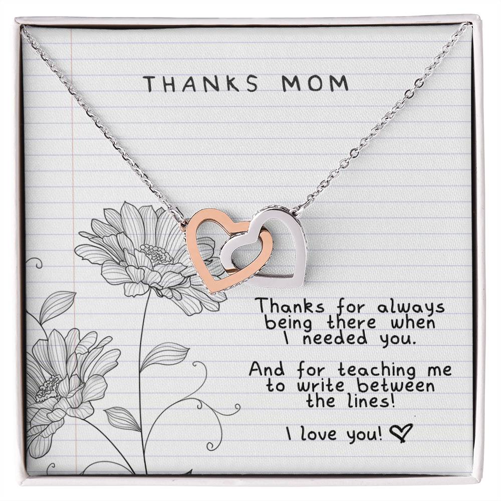 Thanks Mom - Always There For Me - Interlocking Necklace Interlocking Hearts Necklace