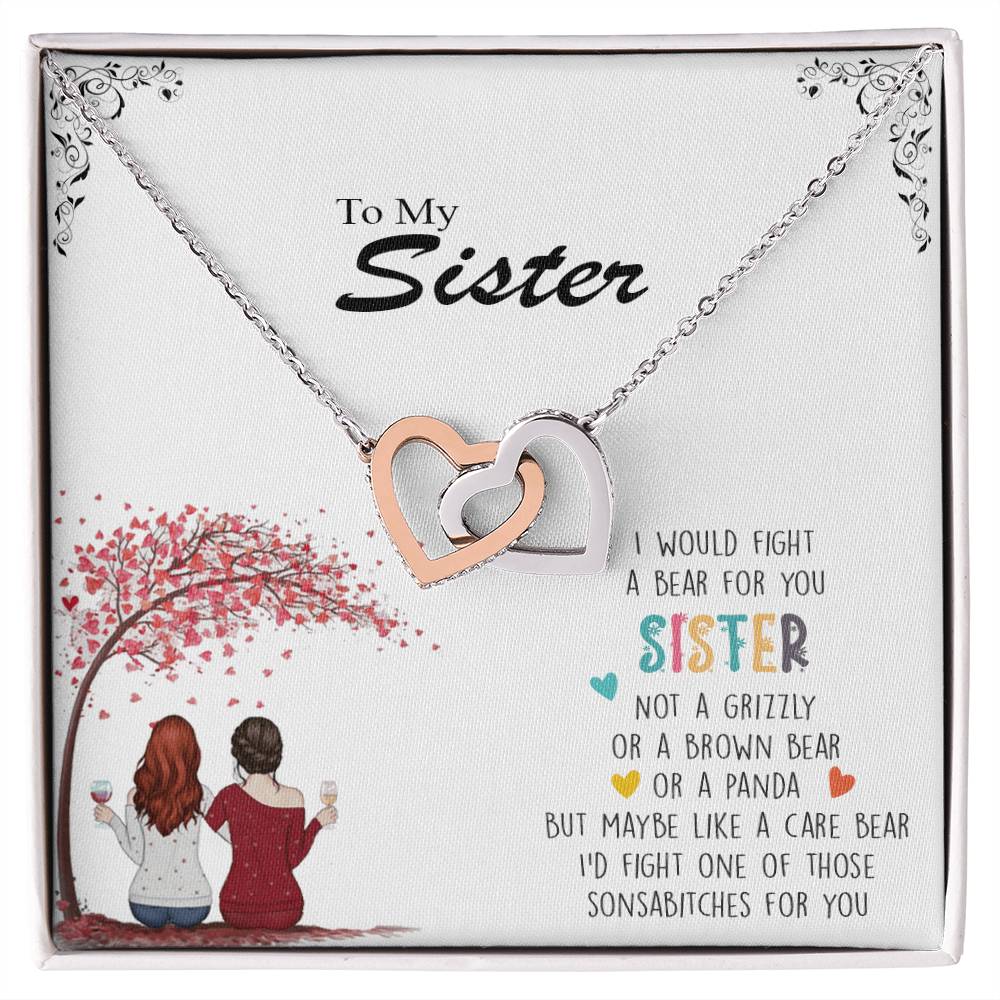 I Would Fight A Bear For You Sister - Personalized Necklace Interlocking Hearts Necklace