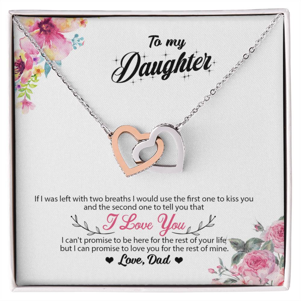 To My Daughter - I Promise To Love You For The Rest Of My Life Interlocking Hearts Necklace