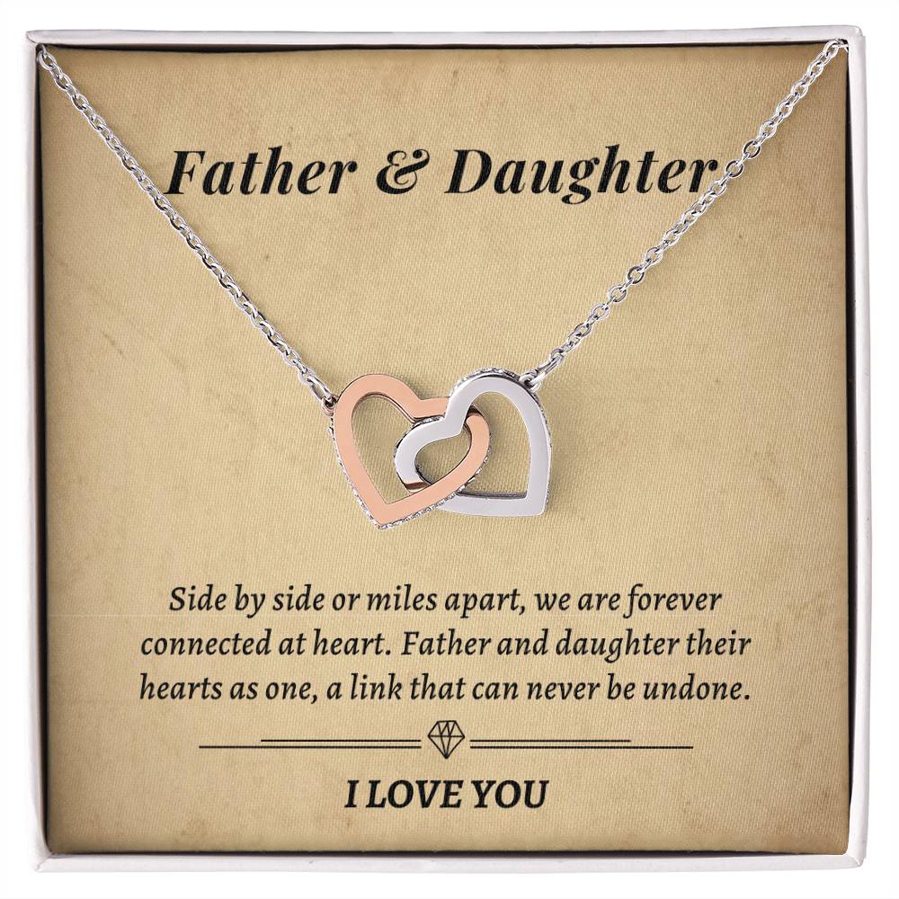 Gift For Daughter- Father And Daughter Their Hearts As One A Link That Can Never Be Undone Interlocking Hearts Necklace