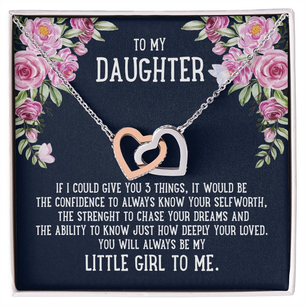 To My Daughter If I Could Give You 3 Things - Interlock Hearts Necklace Interlocking Hearts Necklace