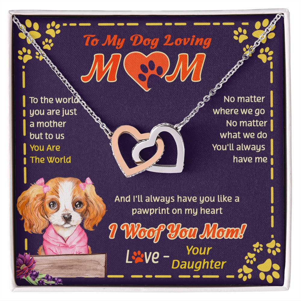 To My Mom - You Are The World - Necklace Interlocking Hearts Necklace