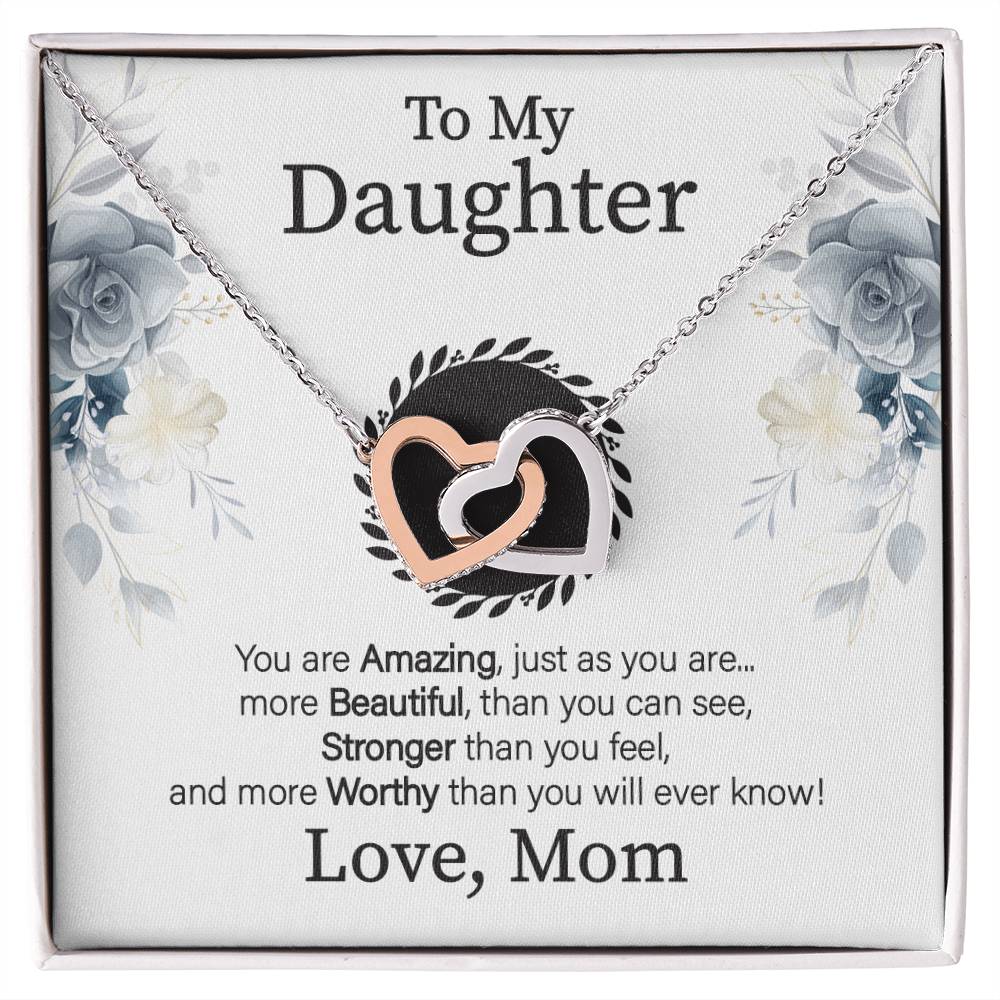 To My Daughter - You Are More Beautiful Than You See - Necklace Interlocking Hearts Necklace