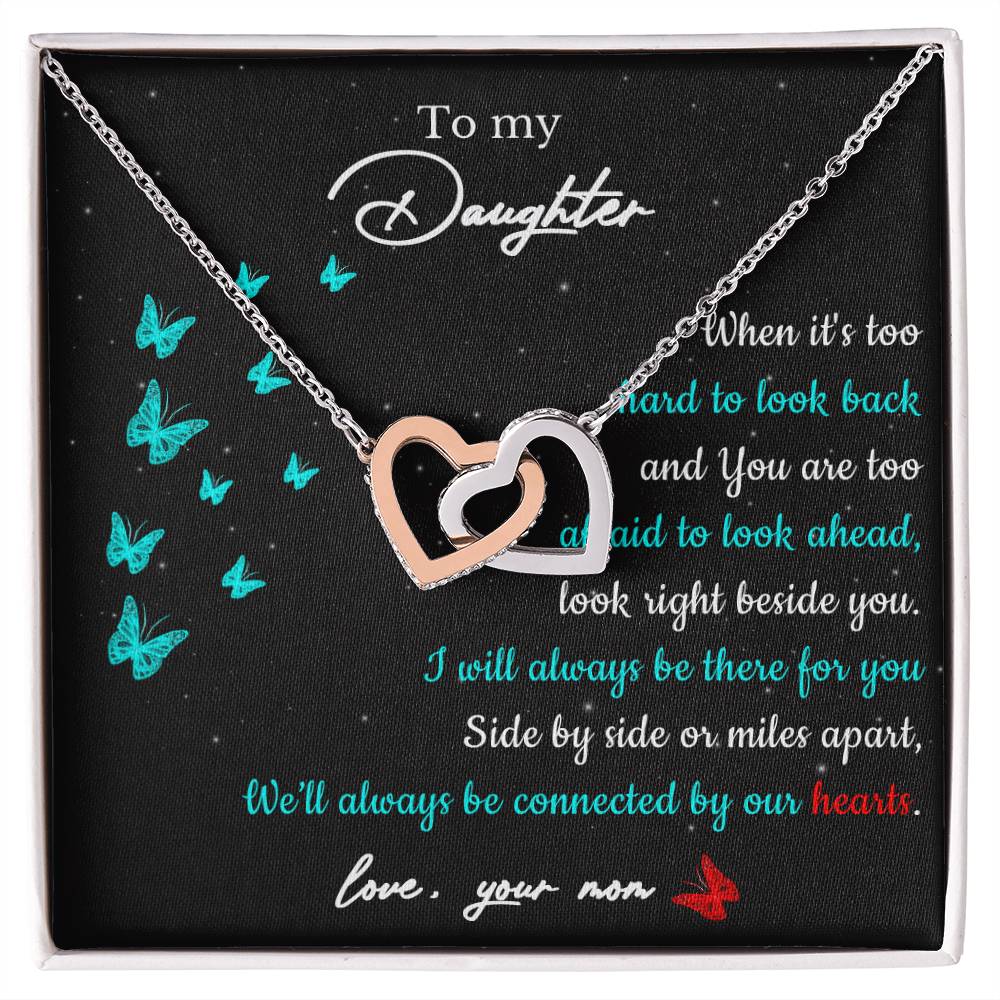 To My Daughter - Side By Side Or Miles Apart - Butterfly Interlocking Hearts Necklace