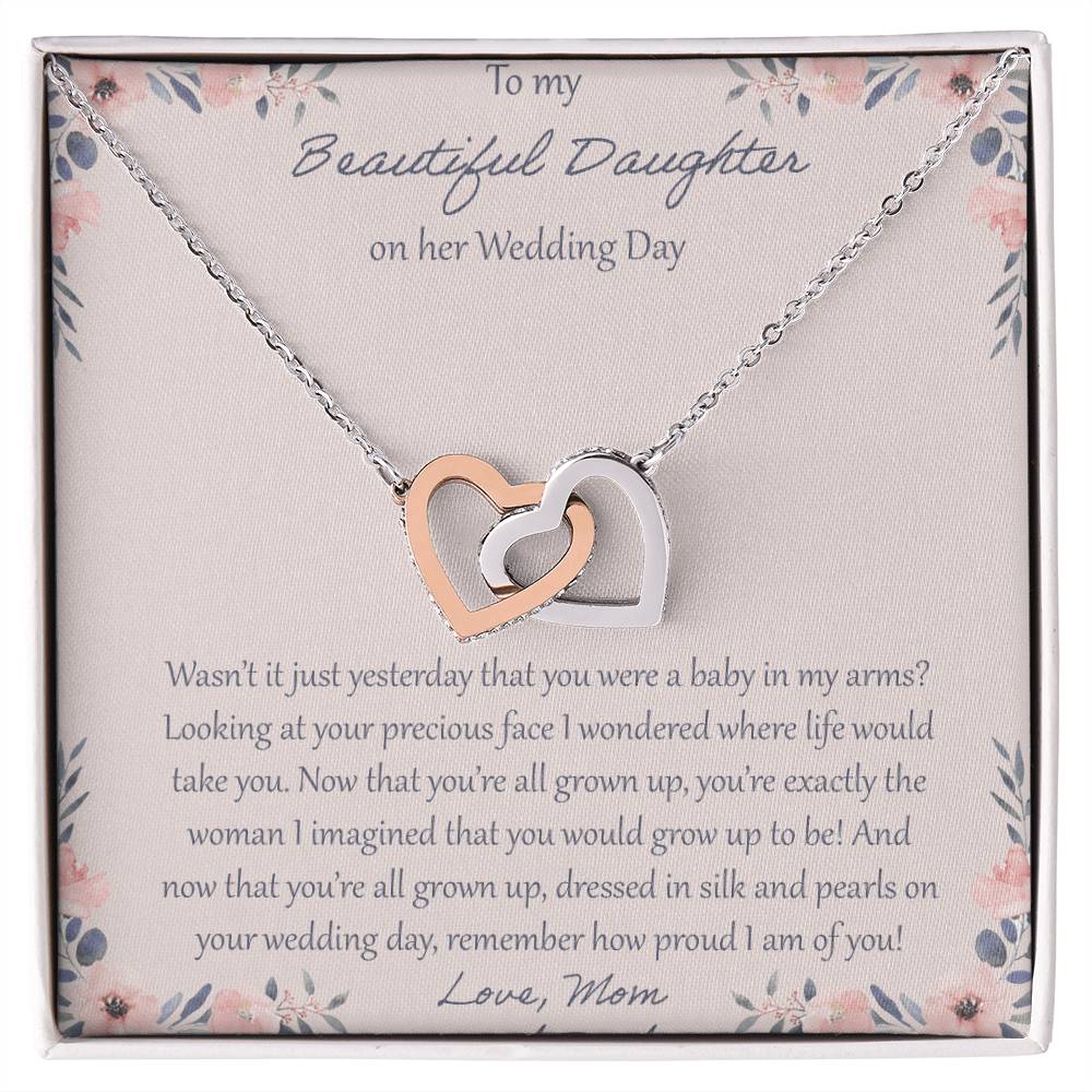 To My Daughter Wasn'T It Just Yesterday - Love Mom & Dad Interlocking Hearts Necklace