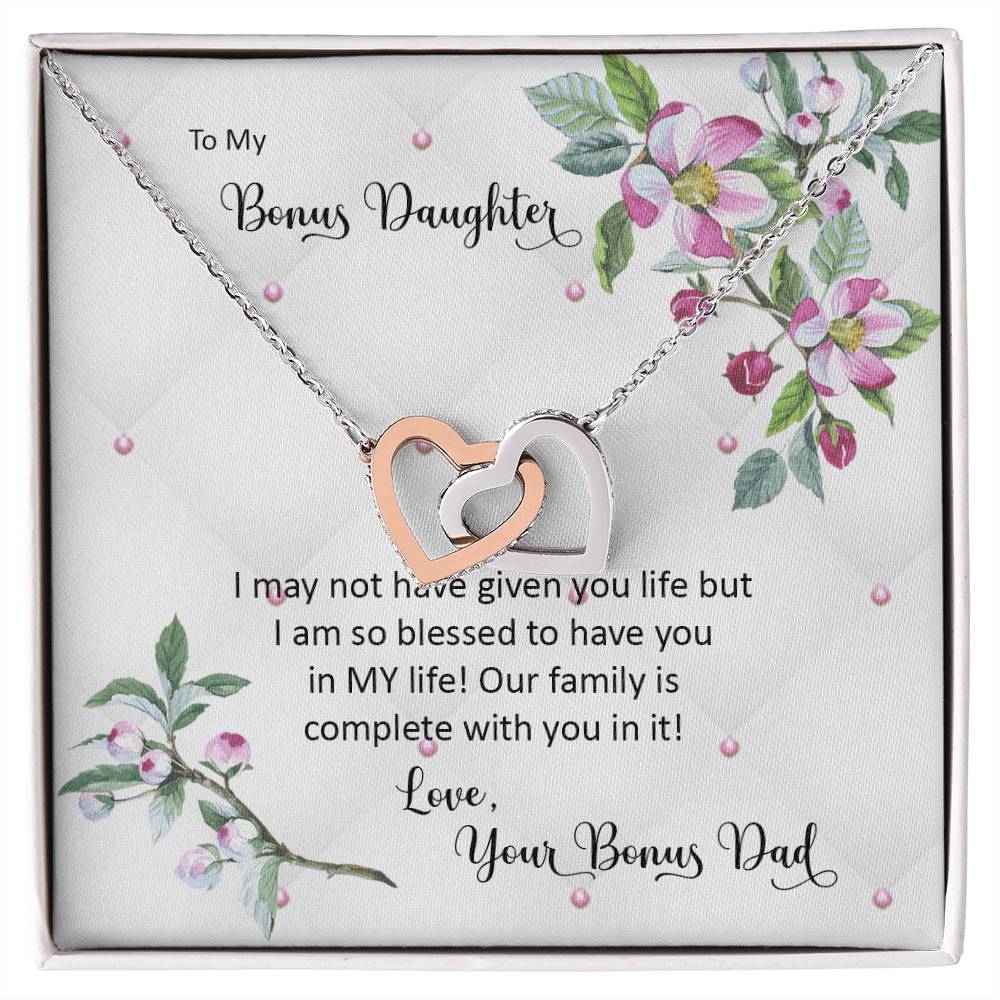Bonus Daughter From Bonus Dad No Dna But You Have My Heart Interlocking Hearts Necklace