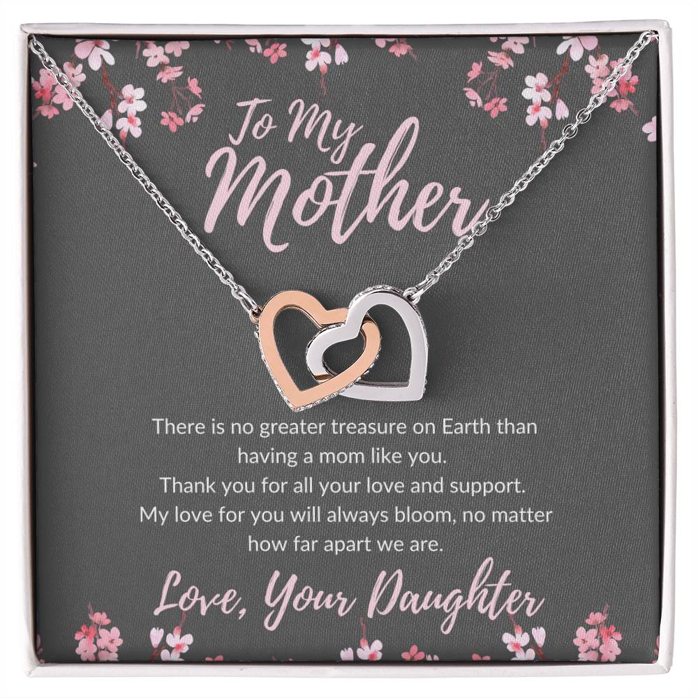 To My Mother - No Matter How Far Love Will Bloom - Necklace Interlocking Hearts Necklace