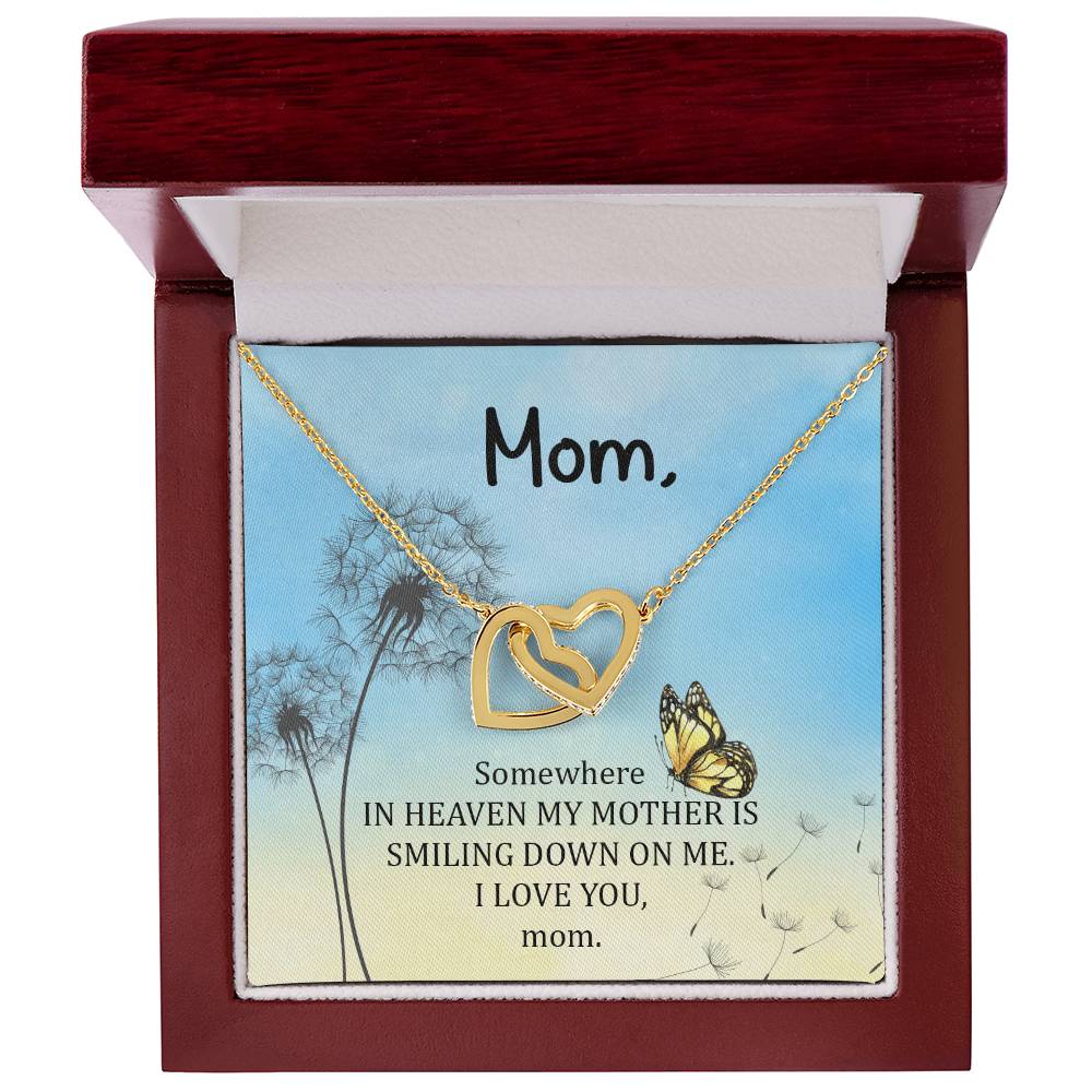 Mom - Some Where In Heaven My Mother Is Smiling Down On Me - Interlocking Heart Necklace Interlocking Hearts Necklace