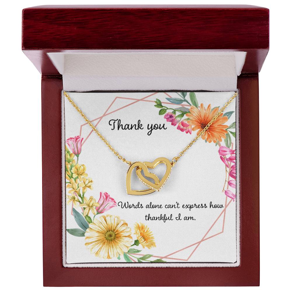 Words Cant Express How Thankful I Am Interlocking Hearts Necklace
