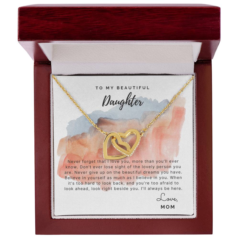 To My Beautiful Daughter - Never Forget That I Love You - Necklace Interlocking Hearts Necklace
