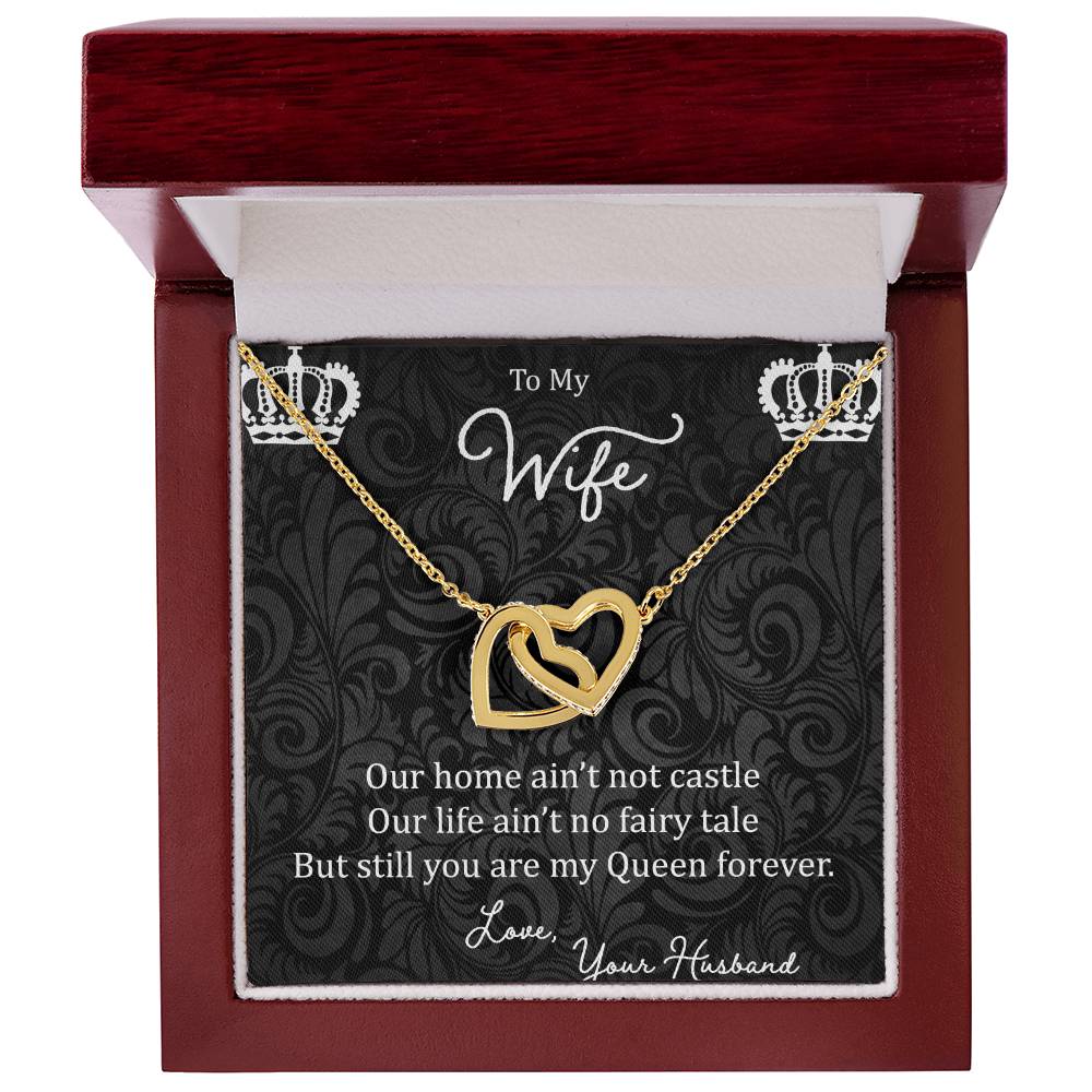 To My Wife Our Home Ain'T Not Castle Interlocking Hearts Necklace