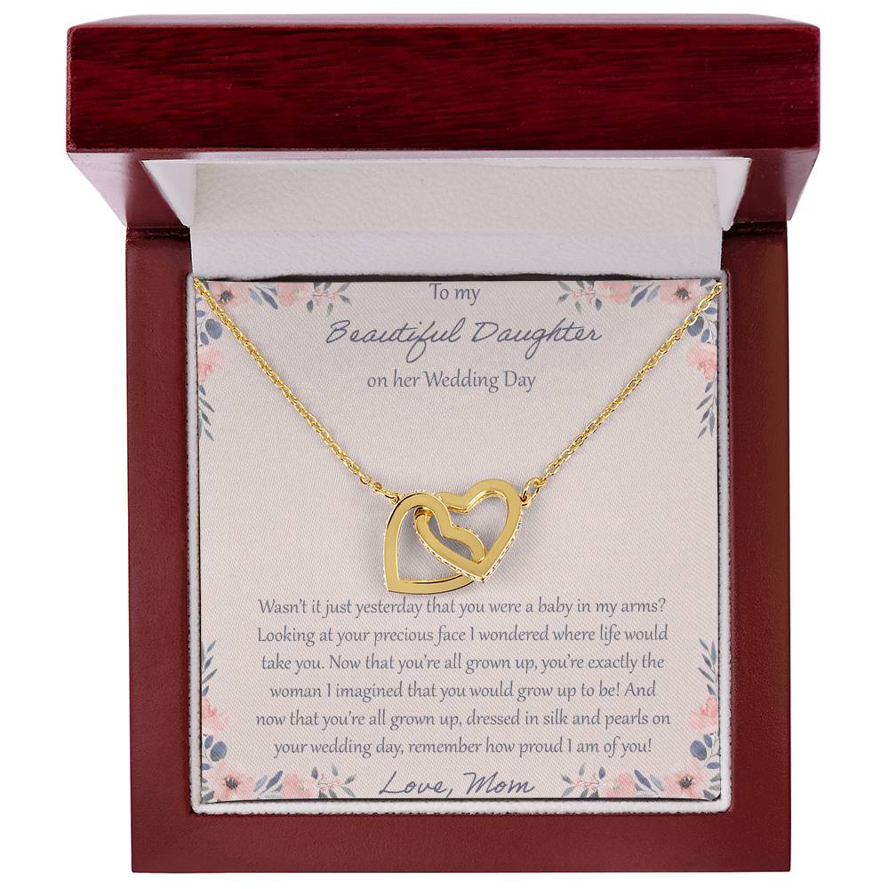 To My Daughter Wasn'T It Just Yesterday - Love Mom Interlocking Hearts Necklace