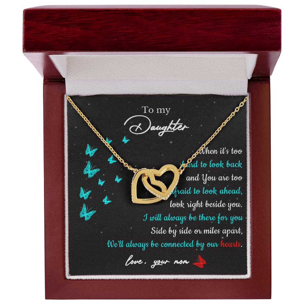 To My Daughter - Side By Side Or Miles Apart - Butterfly Interlocking Hearts Necklace