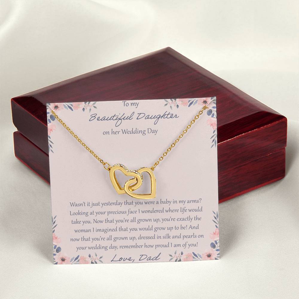 To My Daughter Wasn'T It Just Yesterday - Love Dad Interlocking Hearts Necklace