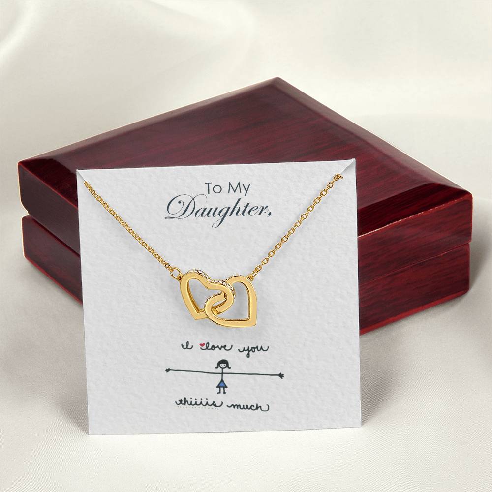 To My Daughter - Interlocking Hearts Necklace I Love You So Much