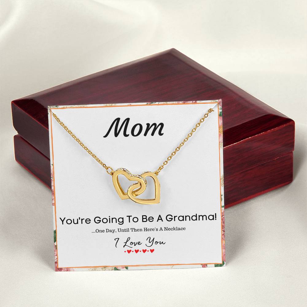 Mom You'Re Going To Be A Grandma - Mother'S Day Gift Necklace Interlocking Hearts Necklace