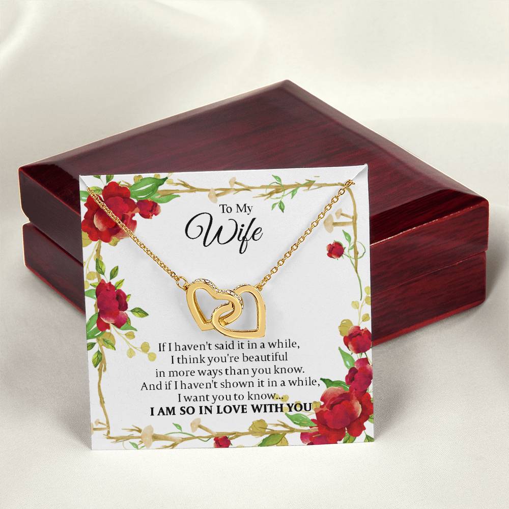 To My Wife - I Am So In Love With You - Forever Love Necklace Interlocking Hearts Necklace