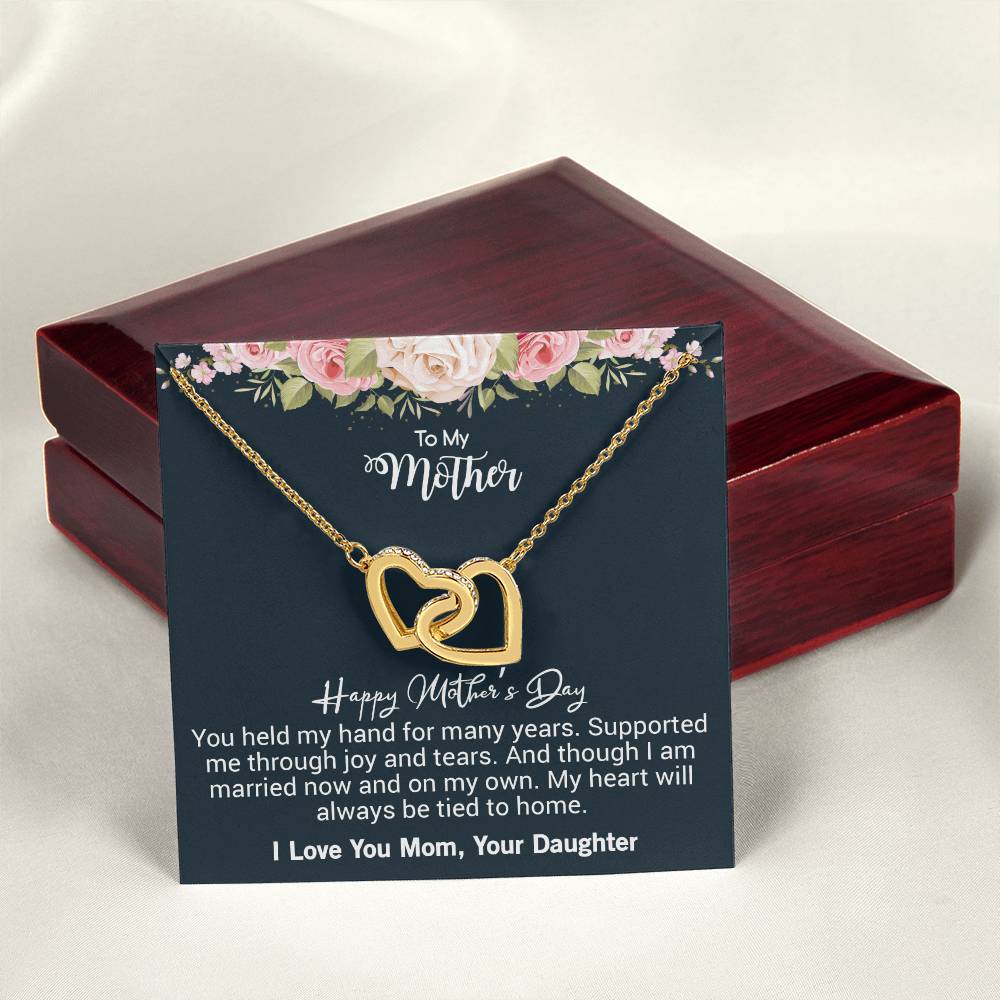 To My Mother Happy Mother'S Day You Held My Hand For Many Years. Interlocking Hearts Necklace