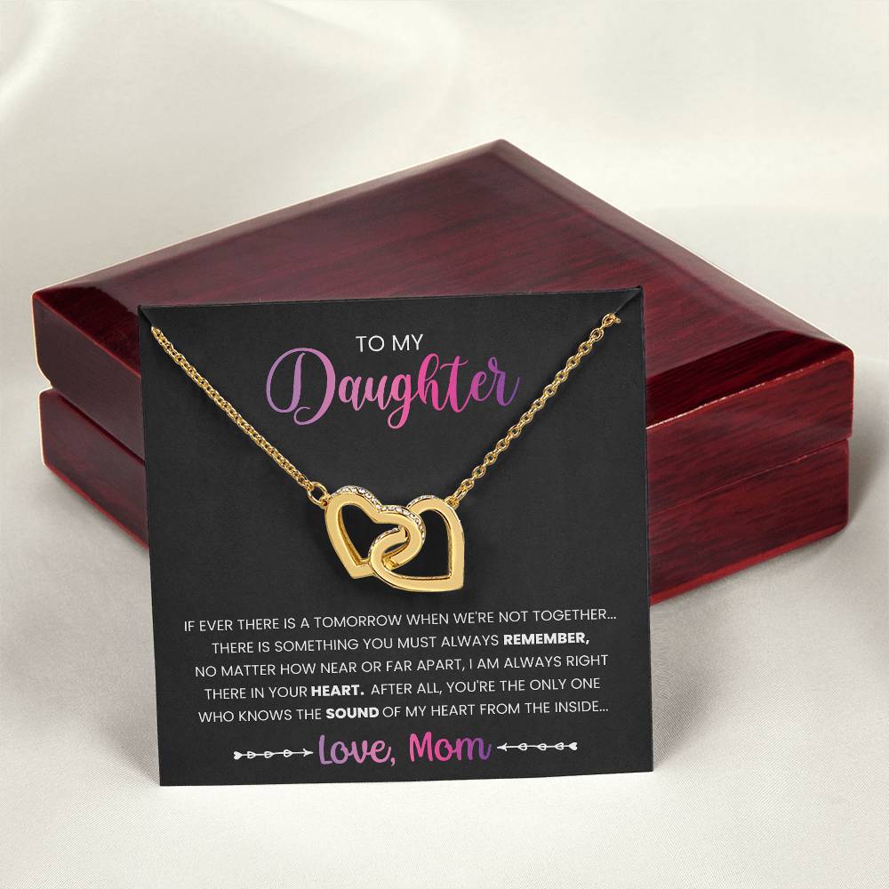 My Daughter - You Must Always Remember Interlocking Hearts Necklace