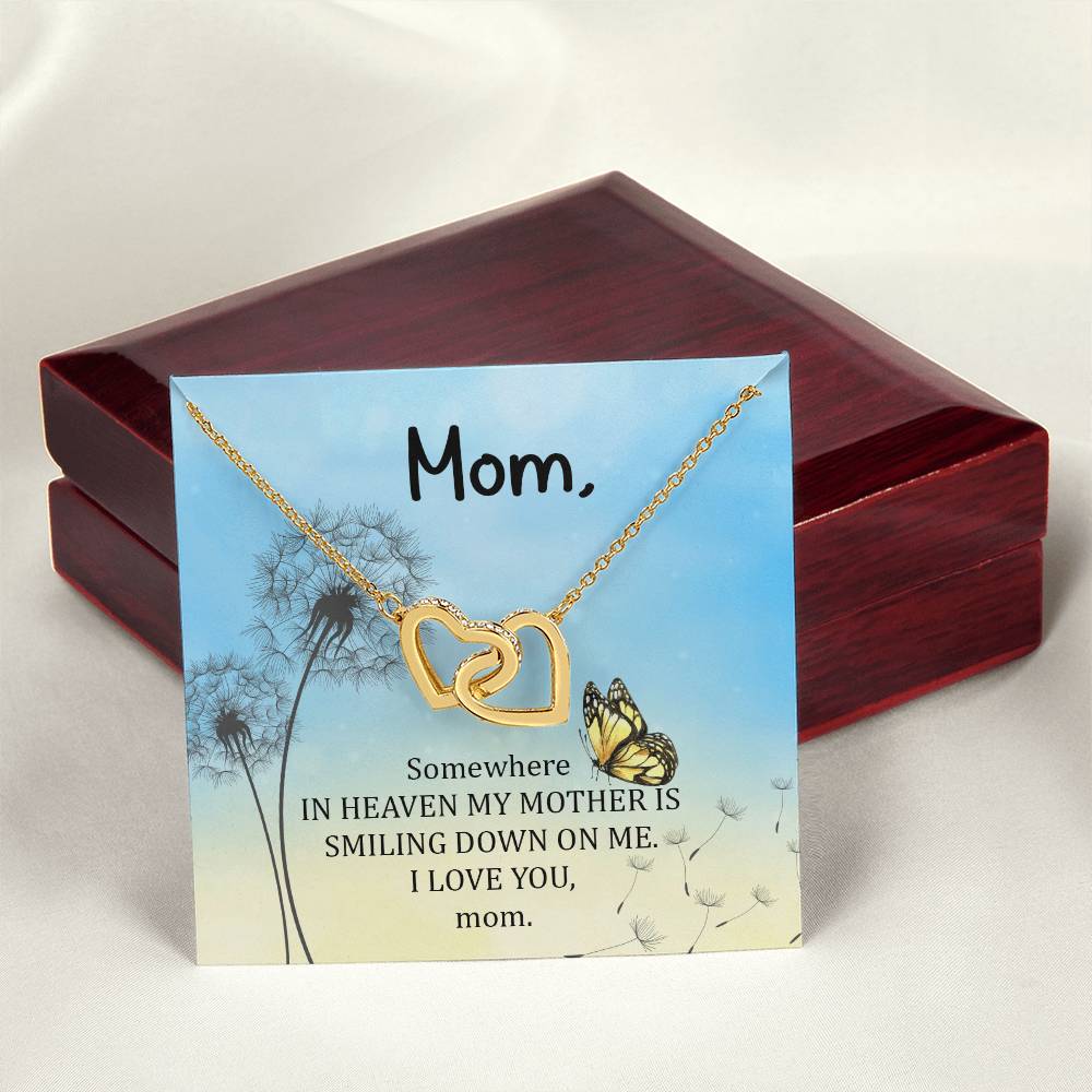 Mom - Some Where In Heaven My Mother Is Smiling Down On Me - Interlocking Heart Necklace Interlocking Hearts Necklace