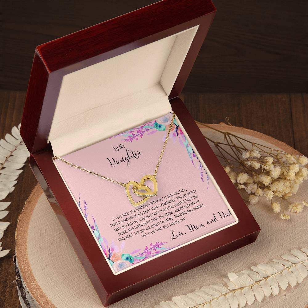 To My Daughter If Ever There Is A Tomorrow - Love Mom & Dad Interlocking Hearts Necklace