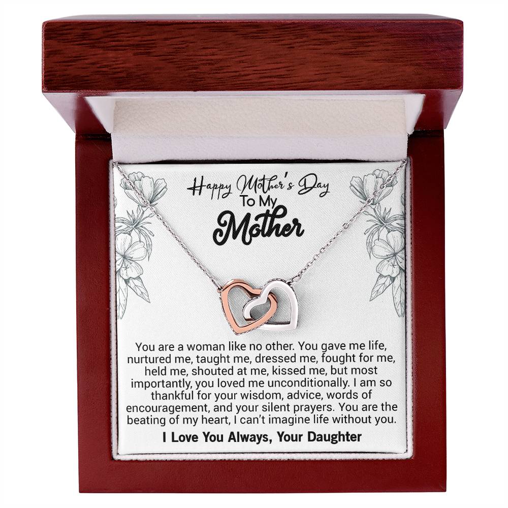 Happy Mother'S Day Mom You Are A Woman Like No Other You Gave Me Life. Interlocking Hearts Necklace