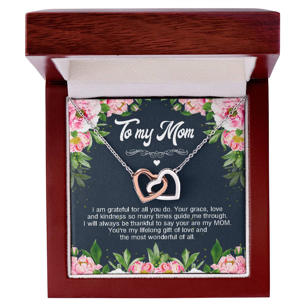 To My Mom I Am Grateful For All You Do Interlocking Hearts Necklace