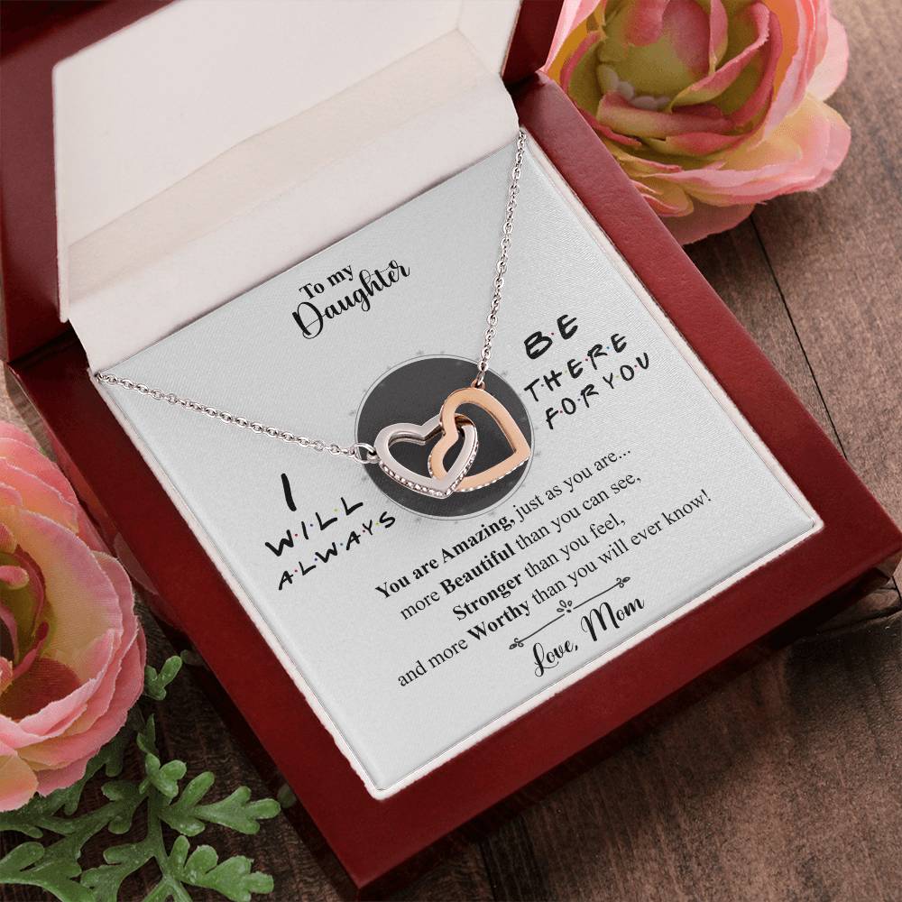 To My Daughter - I Will Always Be There For You Interlocking Hearts Necklace
