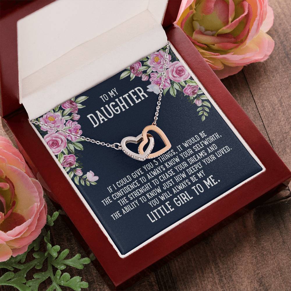 To My Daughter If I Could Give You 3 Things - Interlock Hearts Necklace Interlocking Hearts Necklace