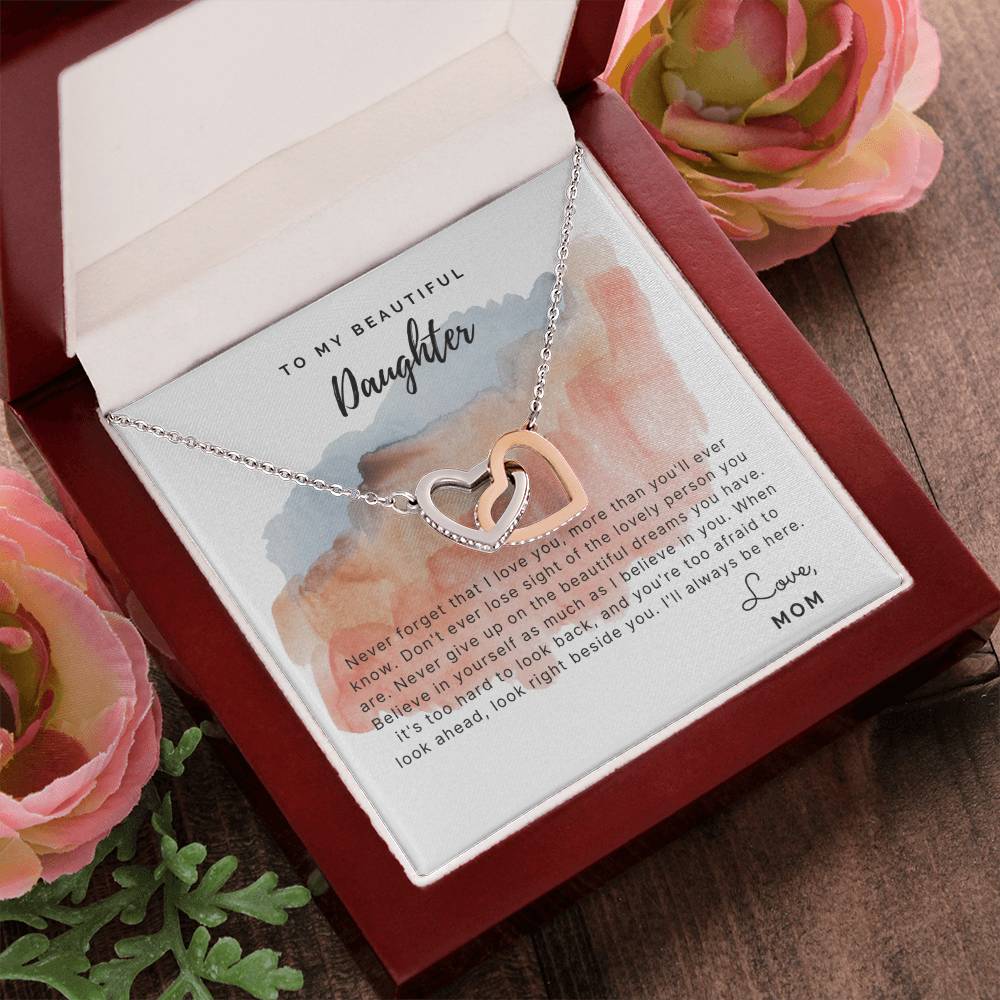 To My Beautiful Daughter - Never Forget That I Love You - Necklace Interlocking Hearts Necklace