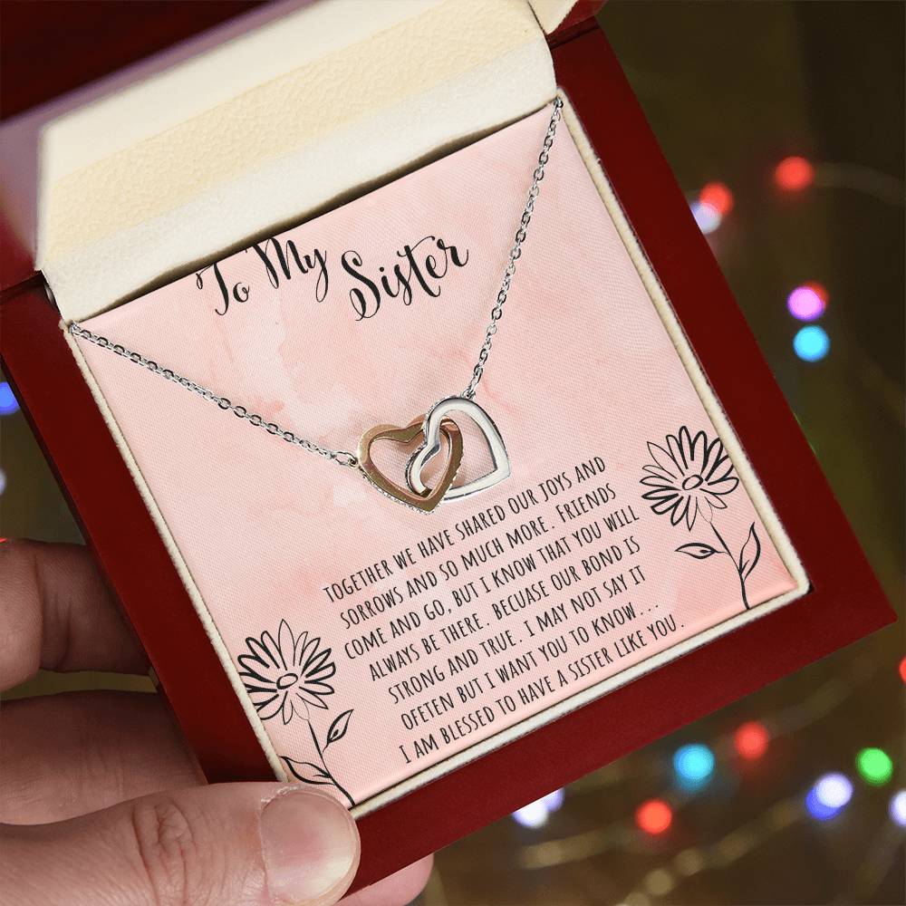 To My Sister Together We Shared Our Joys Interlocking Hearts Necklace