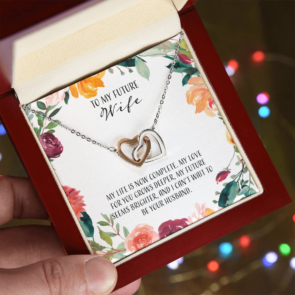 To My Future Wife My Life Is Now Complete Interlocking Hearts Necklace